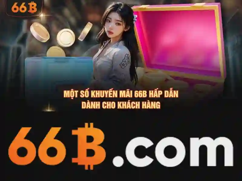 66b là gì và những câu chuyện phía sau con số